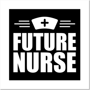 Future Nurse Posters and Art